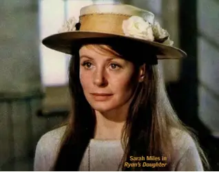  ??  ?? Sarah Miles in Ryan’s Daughter