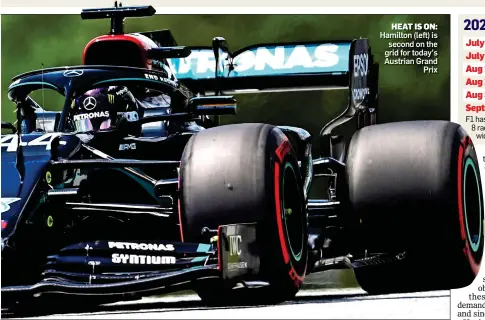  ??  ?? HEAT IS ON: Hamilton (left) is second on the grid for today’s Austrian Grand Prix