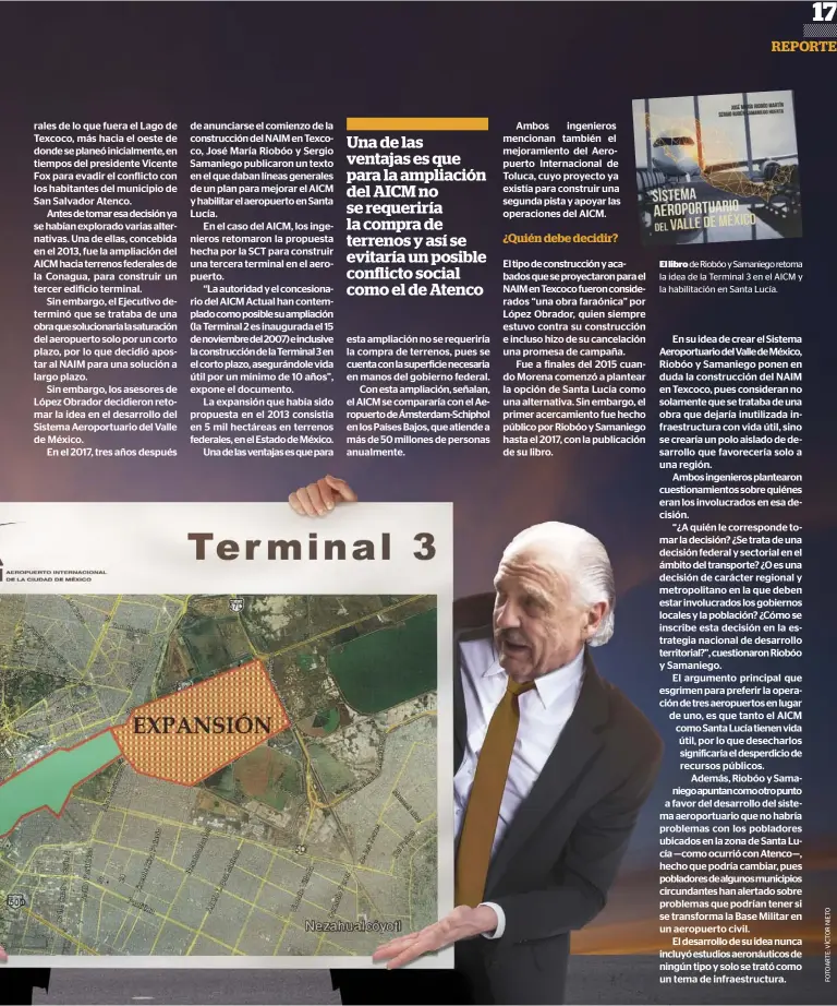  ??  ?? El libro de Riobóo y Samaniego retoma la idea de la Terminal 3 en el AICM y la habilitaci­ón en Santa Lucía.