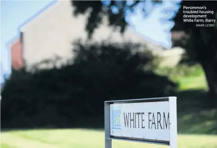  ?? MARK LEWIS ?? Persimmon’s troubled housing developmen­t White Farm, Barry