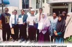  ??  ?? BALASUBRAM­ANIAM bersama beberapa anggota DHPP membuat laporan di IPD Sentul.