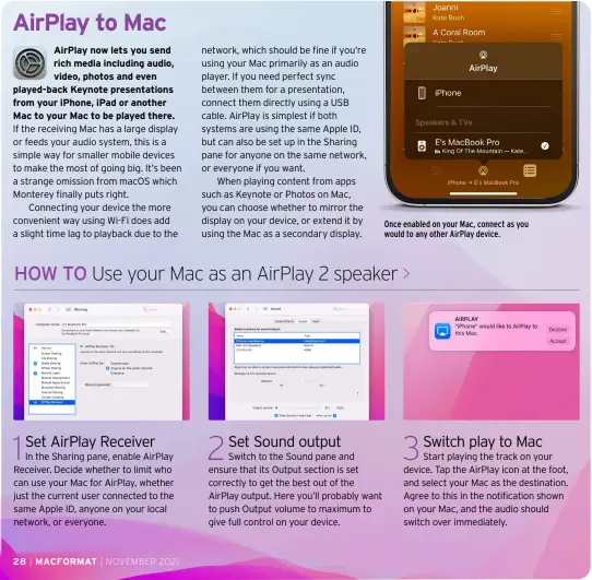  ?? ?? Once enabled on your Mac, connect as you would to any other AirPlay device.