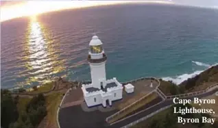  ??  ?? Cape Byron Lighthouse, Byron Bay