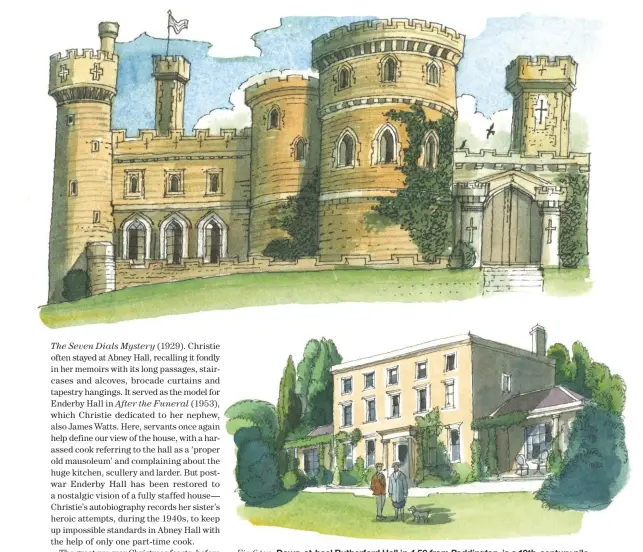  ??  ?? Fig 6 top: Down-at-heel Rutherford Hall in 4.50 from Paddington, is a 19th-century pile inspired by Windsor Castle. Fig 7 above: Greenway, Christie’s handsome Georgian house