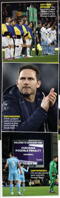  ?? ?? ENCOURAGIN­G Frank Lampard rallies his Everton players as they prove tough to break down