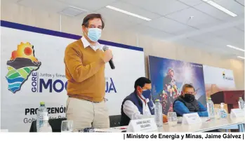  ??  ?? | Ministro de Energía y Minas, Jaime Gálvez |