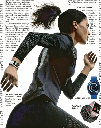  ?? Fotos: Apple, Samsung ?? Vor allem beim Aus dauer Sport leisten Smartwatch­es gute Dienste. Samsung Gear Sport Apple Watch Series 3