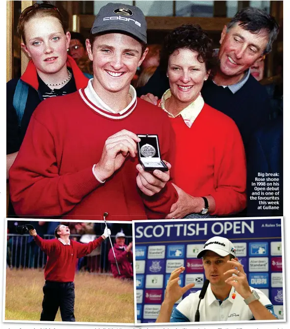  ??  ?? Big break: Rose shone in 1998 on his Open debut and is one of the favourites this week at Gullane