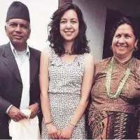  ??  ?? ●● Nepal volunteer Naomi Hatch with the host parents she is anxiously waiting to hear from.