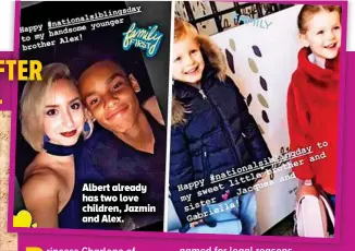  ??  ?? Albert already has two love children, Jazmin and Alex.