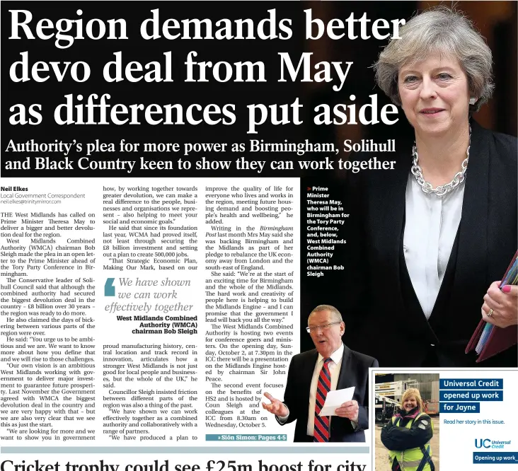  ??  ?? >
Prime Minister Theresa May, who will be in Birmingham for the Tory Party Conference, and, below, West Midlands Combined Authority (WMCA) chairman Bob Sleigh