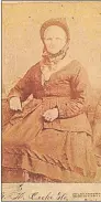  ?? SUBMITTED PHOTO ?? Matilda Connolly was the matriarch of one line of P.E.I. Connollys who settled in Morell in the mid-1800s.