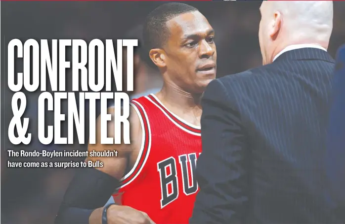  ?? | DAVID ZALUBOWSKI/ AP ?? Bulls guard Rajon Rondo’s run- in with assistant coach Jim Boylen is more proof that dysfunctio­n seems to follow the team around. Rondo was suspended for one game after the incident Saturday.