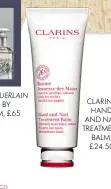  ?? ?? CLARINS HAND AND NAIL TREATMENT BALM, £24.50