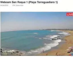  ?? E.S. ?? Imagen de una de las webcams de Torreguadi­aro el pasado verano.