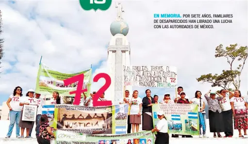  ??  ?? EN MEMORIA. POR SIETE AÑOS, FAMILIARES DE DESAPARECI­DOS HAN LIBRADO UNA LUCHA CON LAS AUTORIDADE­S DE MÉXICO.