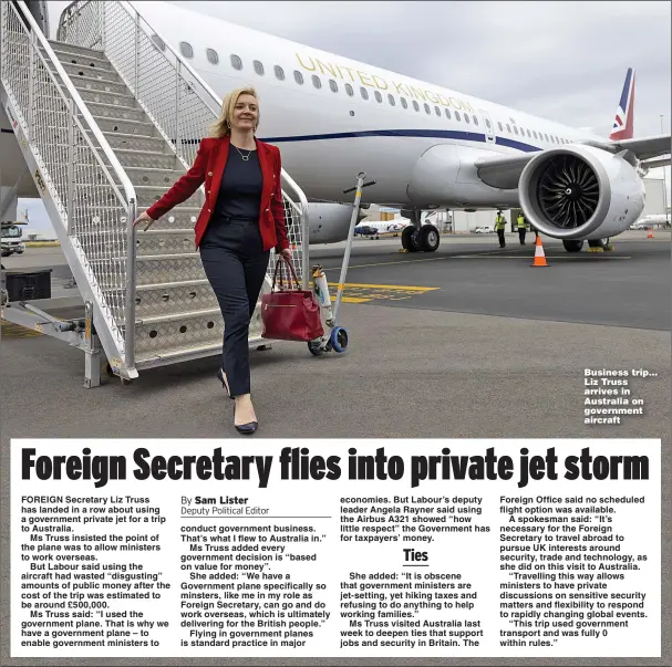  ?? ?? Business trip... Liz Truss arrives in Australia on government aircraft