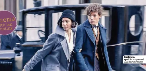  ??  ?? Casting a spell Redmayne and Goldstein join forces