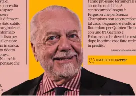  ?? GETTY ?? Punto e a capo
Aurelio De Laurentiis, 74, n°1 del Napoli