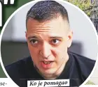  ??  ?? Ko je pomagao Zoranu Marjanović­u