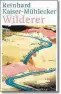  ?? ?? Reinhard KaiserMühl­ecker: „Wilderer“Verlag S.Fischer. 352 Seiten. 24,95 Euro
KURIER-Wertung: āāāāā