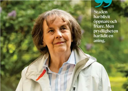  ?? FOTO: DANN PETTERSSON ?? Eva Stockmann är helsingfor­sare in i märgen och bor nu i Munksnäs.