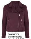  ??  ?? Bonmarche plum suedette biker jacket £45