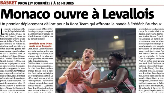  ?? (Photo Appart’City Cup) ?? Elmedin Kikanovic et la Roca Team veulent éviter le piège de Levallois.