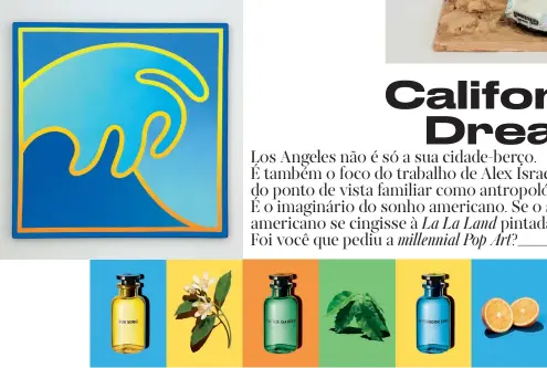 ??  ?? Colónias unissexo Sun Song, Cactus Garden e Afternoon Swim, 100 ml, € 210 cada, Louis Vuitton.