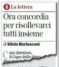  ??  ?? Intervento La lettera di Silvio Berlusconi ieri sul «Corriere»
