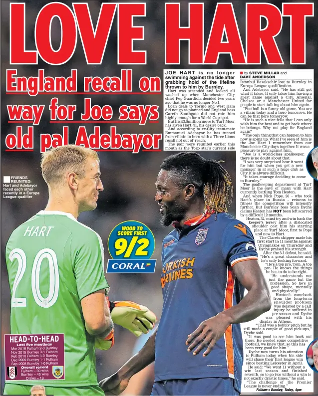  ??  ?? ■FRIENDS REUNITED: Hart and Adebayor faced each other recently in a Europa League qualifier