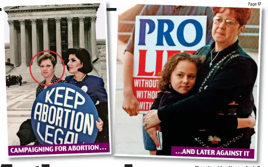  ??  ?? Changing sides: Norma, far left, in Washington in 1989 and at a pro-life rally in Dallas in 1997