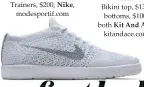  ??  ?? Trainers, $200, Nike, modesporti­f.com