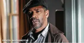  ??  ?? DENZEL WASHINGTON