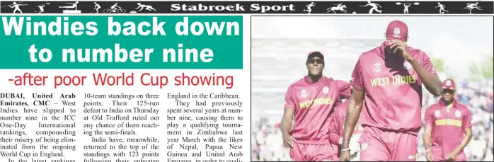  ??  ?? West Indies have slipped to number nine again following their poor World Cup run.