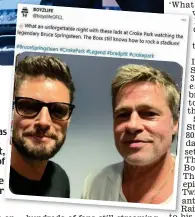  ?? ?? Rocky start: The Mail’s Philip Nolan posts about fans stuck outside the venue, left, as the gig goes on and, right, Keith Duffy of Boyzone grabs a selfie with film star Brad Pitt