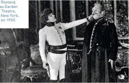  ?? ?? La comédienne est le duc de Reichstadt dans L’Aiglon, de Edmond Rostand, au Garden Theatre, à New York, en 1900.