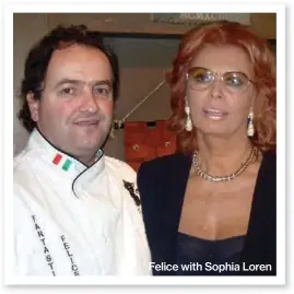  ??  ?? Felice with Sophia Loren