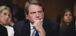  ?? AP FILE ?? NO SO FAR: Then-White House counsel Don McGahn listens to testimony at Supreme Court nominee Brett Kavanaugh’s confirmati­on hearing in September 2018. McGahn has refused to this point to testify before the House Judiciary Committee.