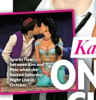  ?? ?? Sparks flew between Kim and Pete when she hosted Saturday Night Live in
October.