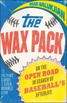  ?? Associated Press ?? This photo provided by University of Nebraska Press shows the cover of “The Wax Pack,” by Brad Balukjian.