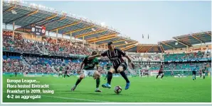  ??  ?? Europa League… Flora hosted Eintracht Frankfurt in 2019, losing 4-2 on aggregate