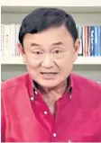  ?? ?? Thaksin: Is he coming home?