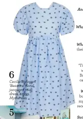  ?? ?? 6
Cecilie Bahnsen ‘Beatrice’ floral jacquard midi dress, $1999, Mytheresa.