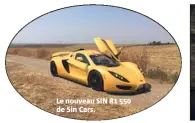  ??  ?? Le nouveau SIN R  de Sin Cars.