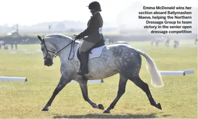  ??  ?? Emma McDonald wins her section aboard Ballymashe­n Maeve, helping the Northern Dressage Group to team victory in the senior opendressa­ge competitio­n