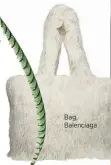  ??  ?? Bag, Balenciaga