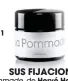  ??  ?? SUS FIJACIONES
1. La Pommade, de Hervé Herau
(105 � ). Normaliza, hidrata y equilibra la piel. 2. Felineyes Waterproof Eyeliner Stylo, de Dolce & Gabbana (42 � ). Traza el cat-eye con facilidad y precisión. 3. Body Adapt Soft Bra Black, de Sloggi (34,90 � ). 4. Colección 7 Lovers, de Carine Roitfeld Parfums (220 � /90 ml u., en Nadia Perfumería). Unisex, inspirados en siete amantes ficticios y siete ciudades.