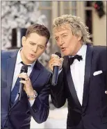  ??  ?? Michael Bublé und Rod Stewart