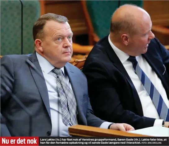  ?? FOTO: JENS DRESLING ?? Lars Løkke (tv.) har fået nok af Venstres gruppeform­and, Søren Gade (th.). Løkke føler ikke, at han får den fornødne opbakning og vil sende Gade laengere ned i hierarkiet.